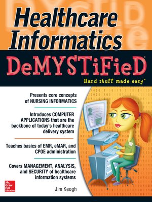 cover image of Healthcare Informatics DeMYSTiFieD